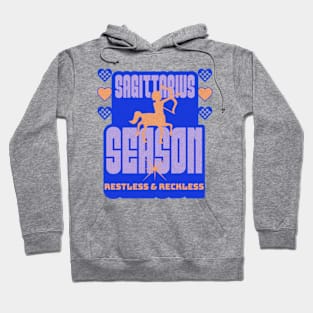 Sagittarius Season Reckless Restless Y2K Aesthetic Zodiac Sign Hoodie